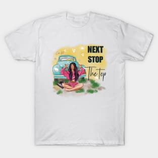 NEXT STOP THE TOP T-Shirt